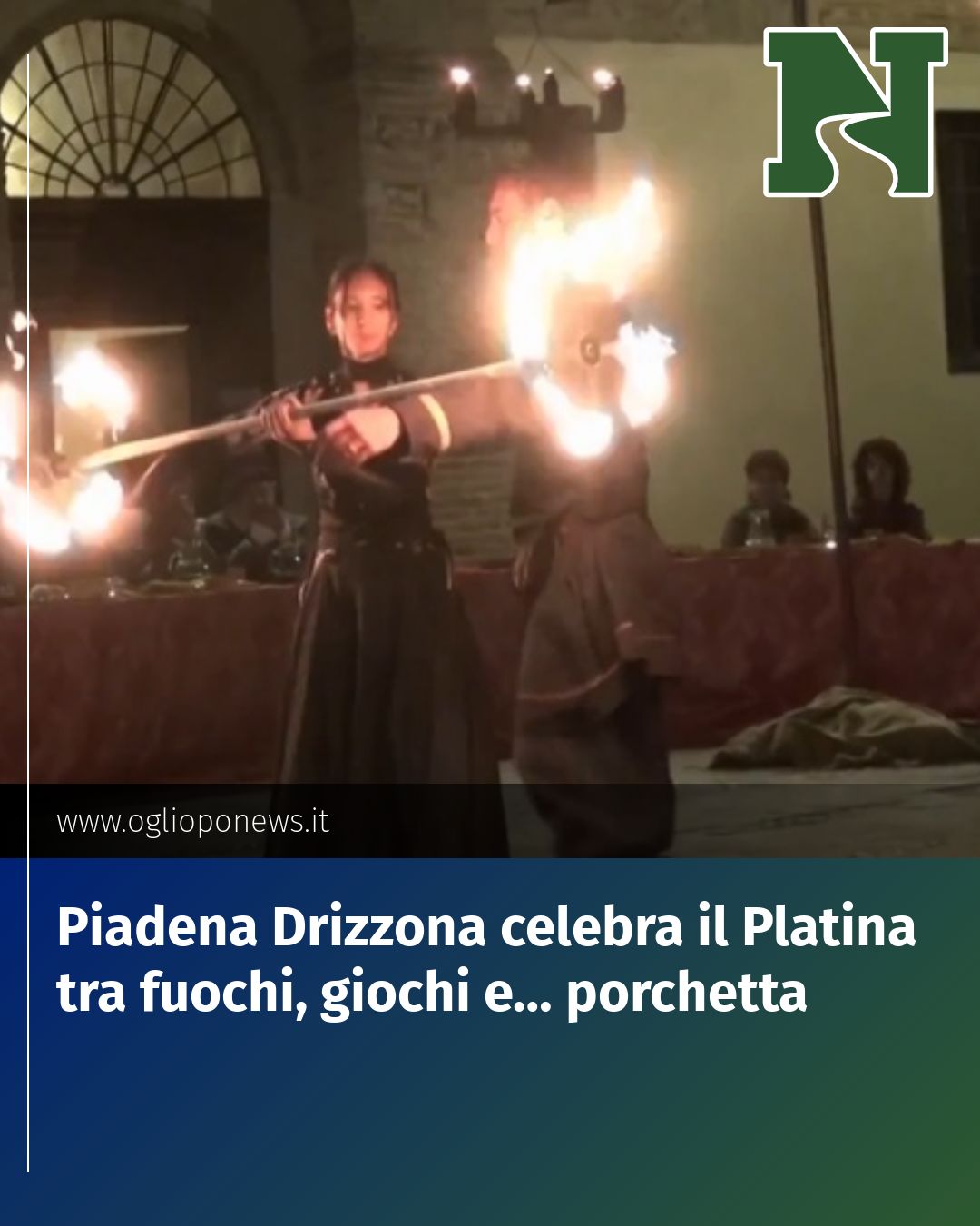 Post Instagram @redazione@oglioponews.it: Piadena Drizzona celebra il Platina tra fuochi, giochi e… porchetta...