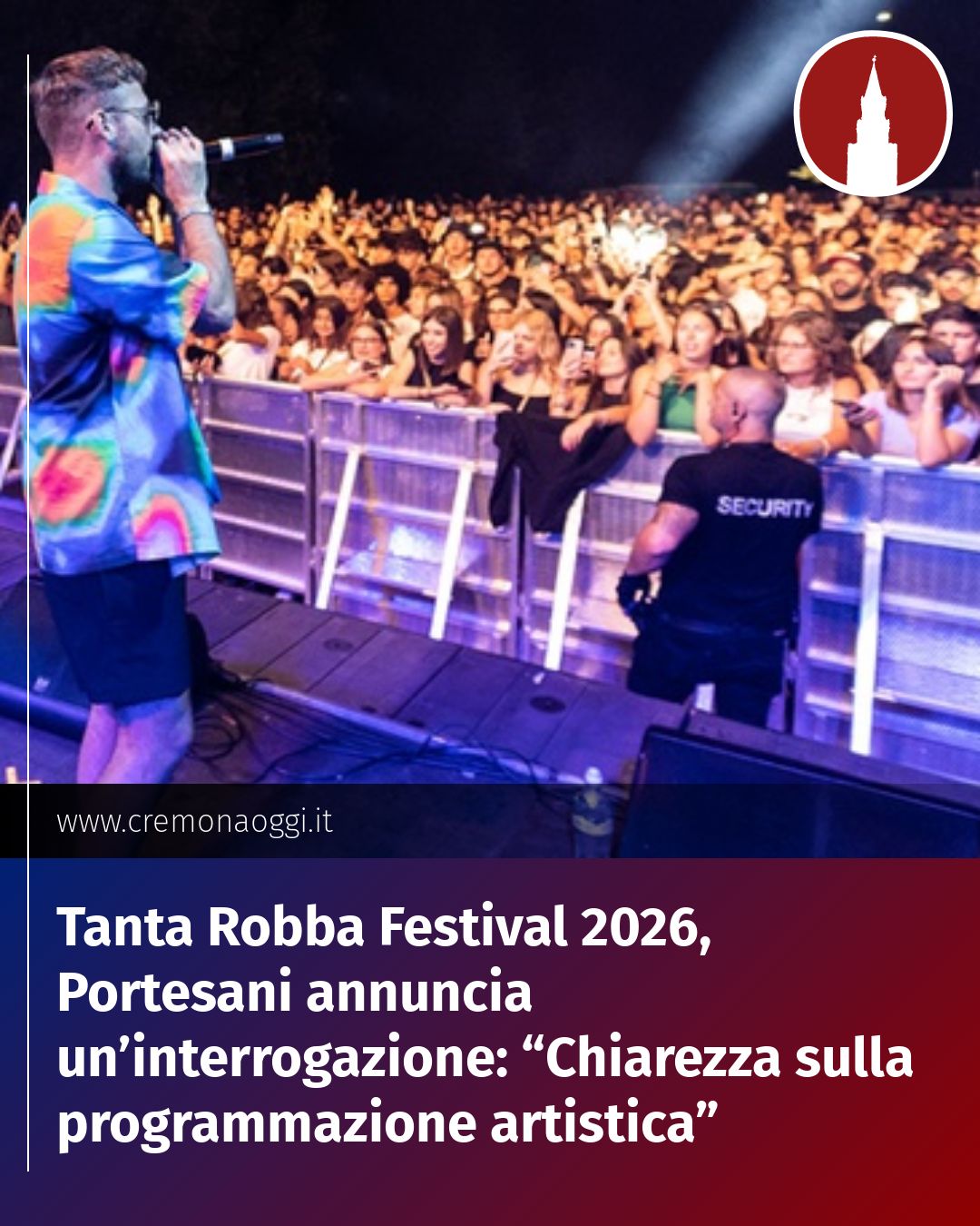 Post Instagram @Cremona_Oggi: Tanta Robba Festival 2026, Portesani annuncia un’interrogazione: “Chiarezza sulla programmazione art