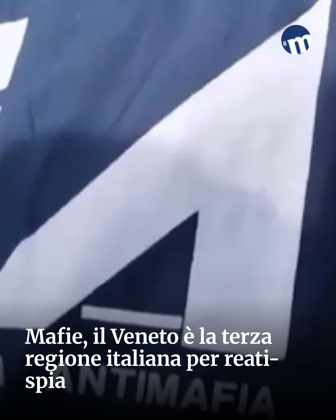 Post Instagram @socialbeat.test: Mafie, il Veneto è la terza regione italiana per reati-spia...