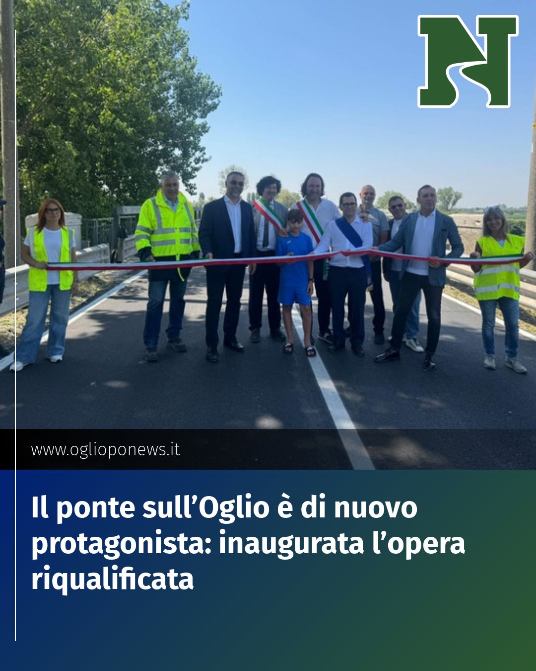 Post Instagram @redazione@oglioponews.it: Il ponte sull’Oglio è di nuovo protagonista: inaugurata l’opera riqualificata...
