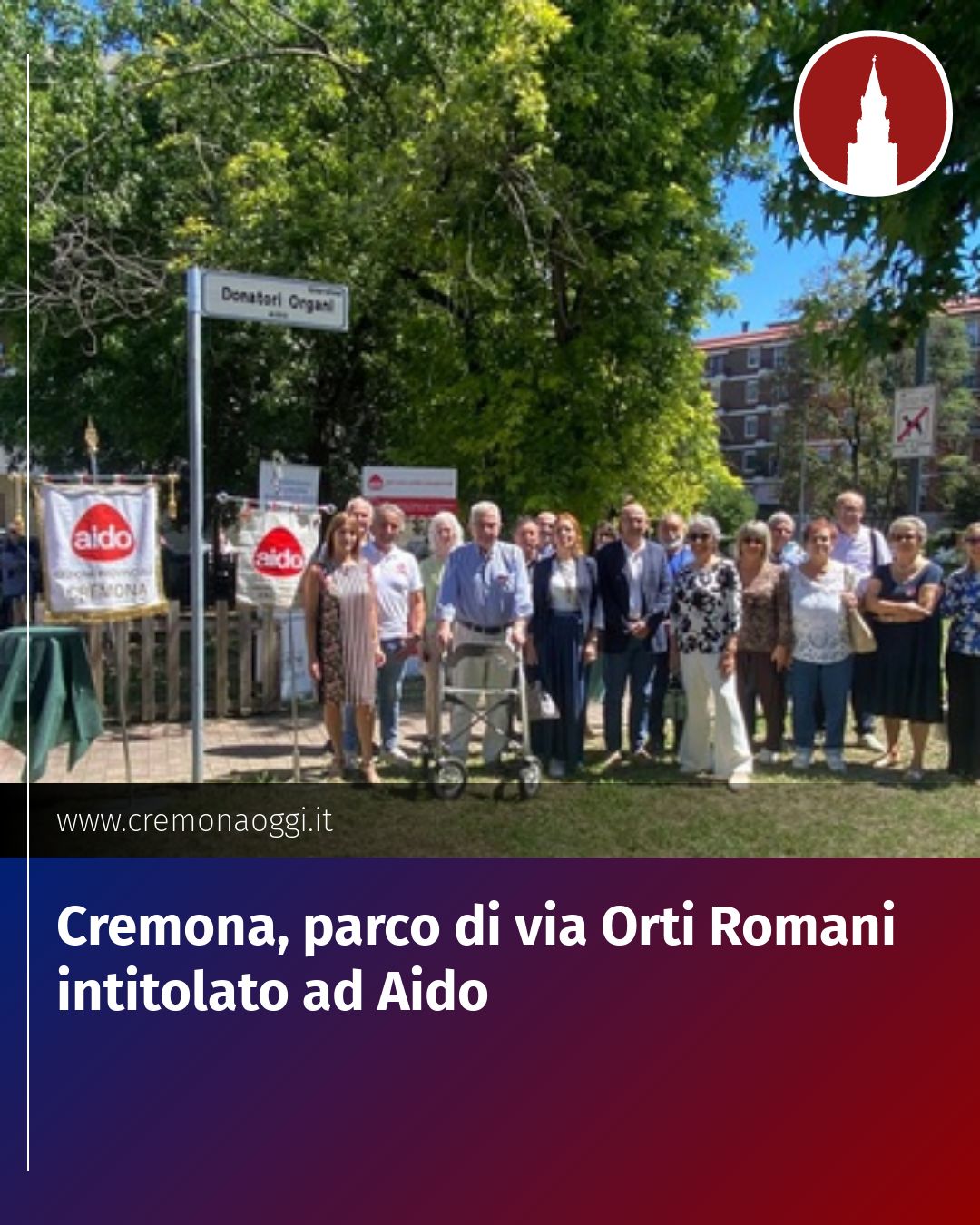 Post Instagram @Cremona_Oggi: Cremona, parco di via Orti Romani intitolato ad Aido...