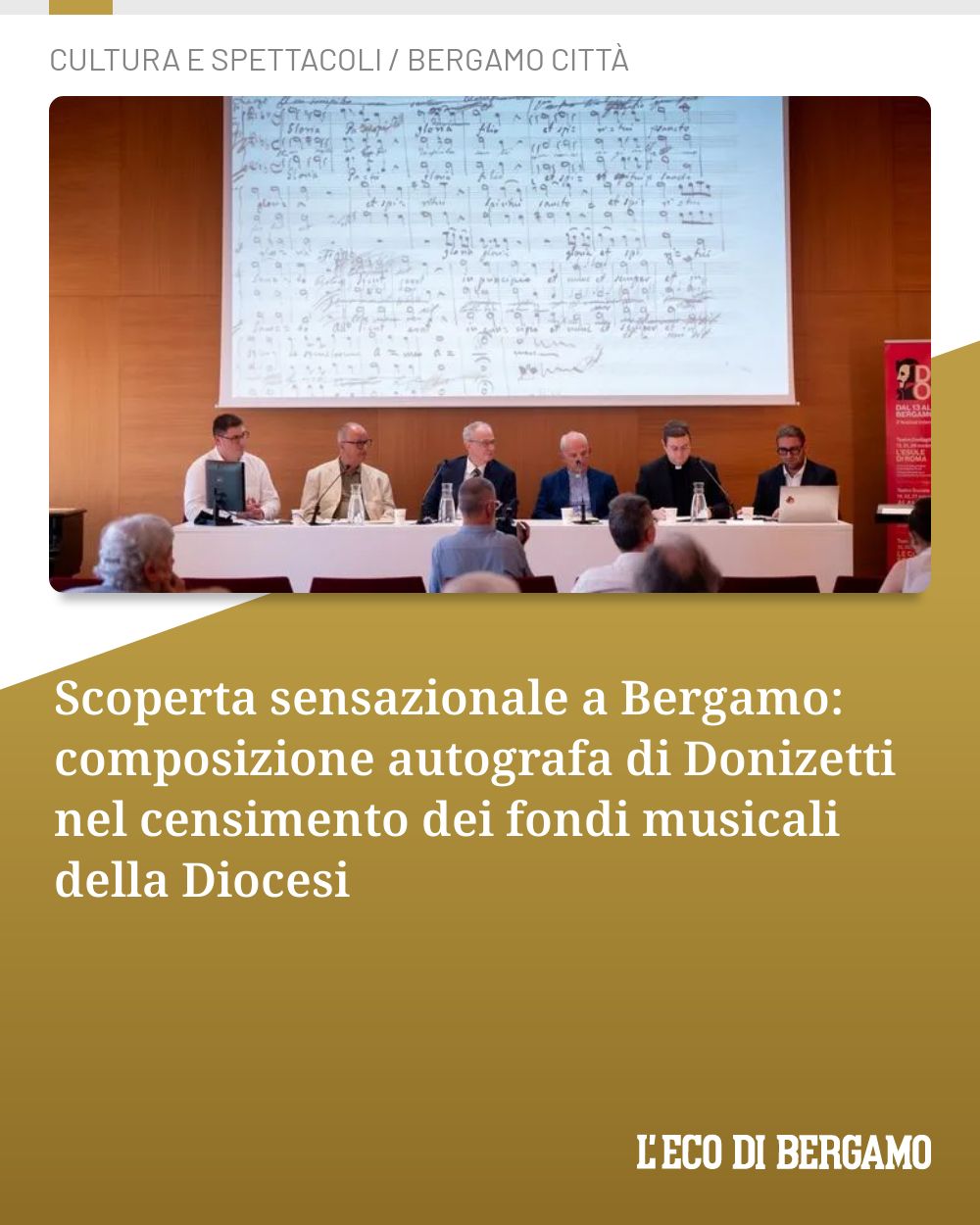 Post Instagram @ecodibergamo: Scoperta sensazionale a Bergamo: composizione autografa di Donizetti nel censimento dei fondi musica