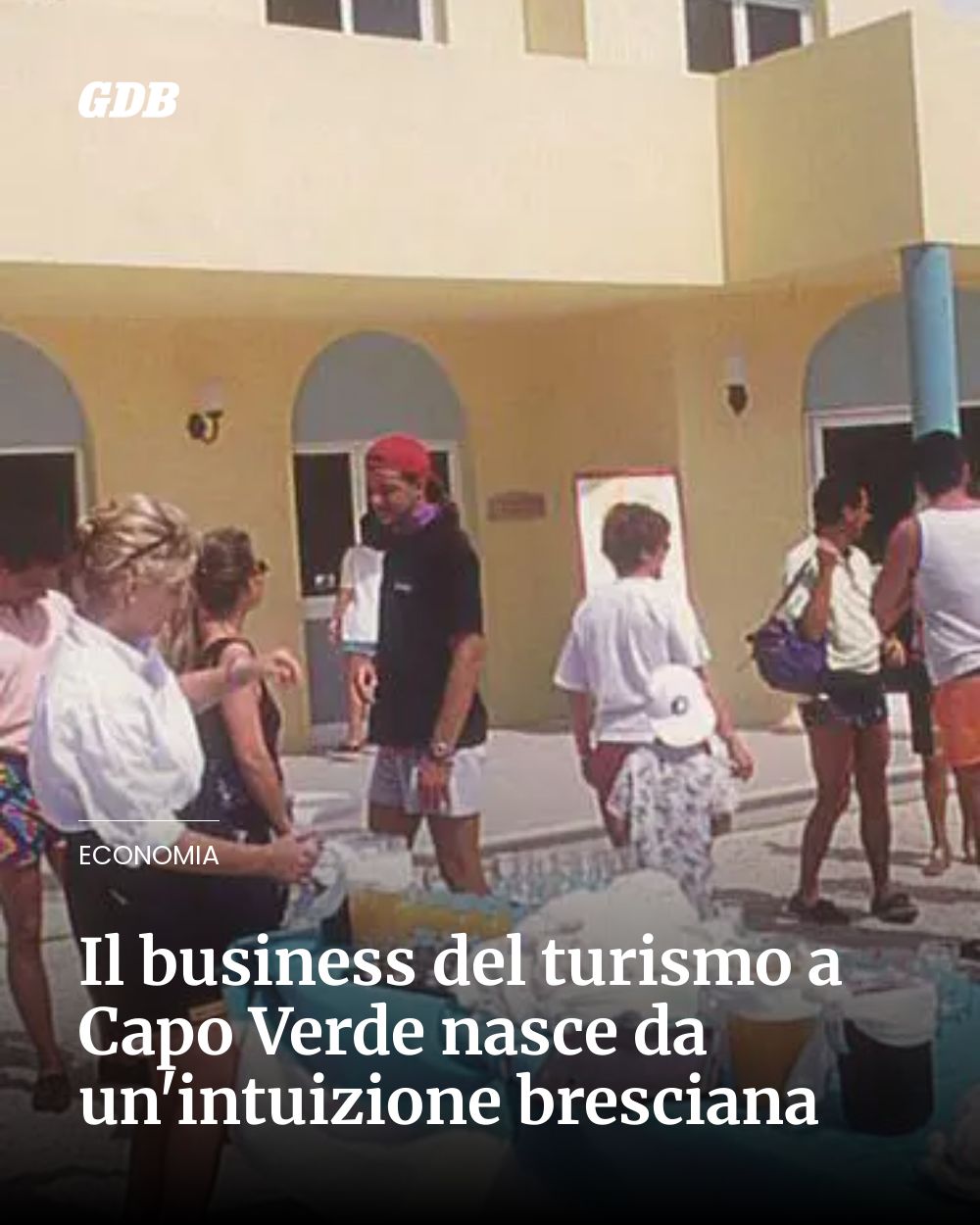 Post Instagram @giornaledibrescia: Il business del turismo a Capo Verde nasce da un'intuizione bresciana...
