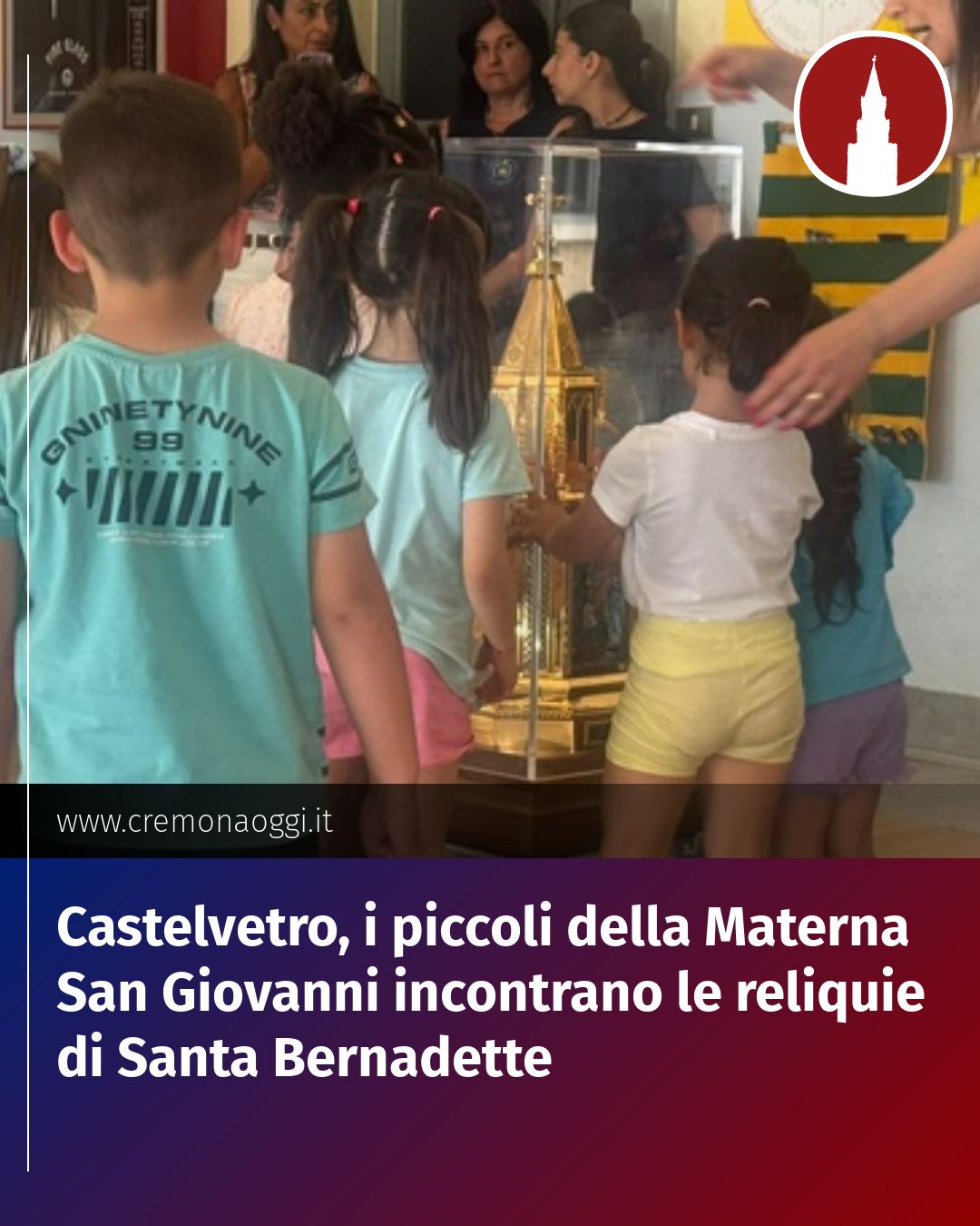 Post Instagram @Cremona_Oggi: Castelvetro, i piccoli della Materna San Giovanni incontrano le reliquie di Santa Bernadette...