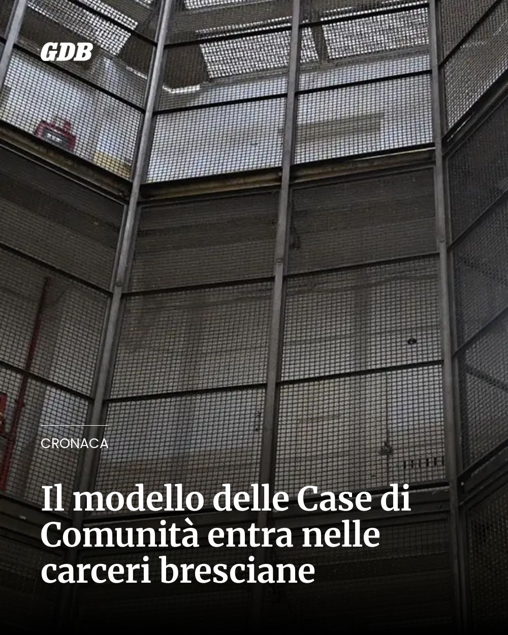 Post Instagram @giornaledibrescia: Il modello delle Case di Comunità entra nelle carceri bresciane...