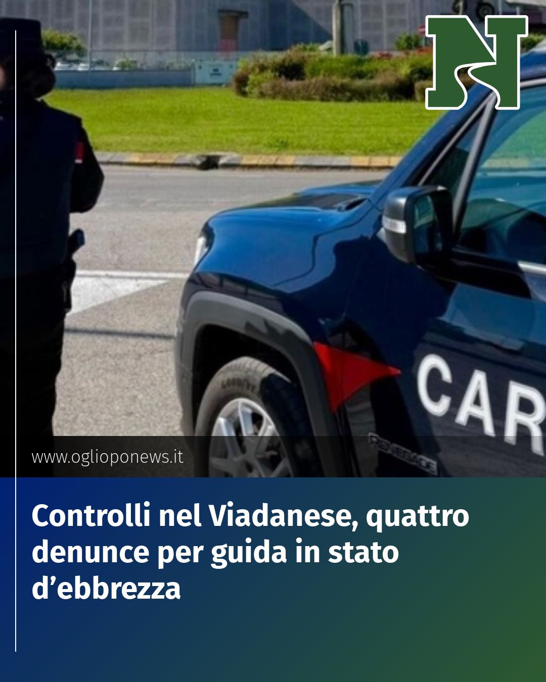Post Instagram @redazione@oglioponews.it: Controlli nel Viadanese, quattro denunce per guida in stato d’ebbrezza...
