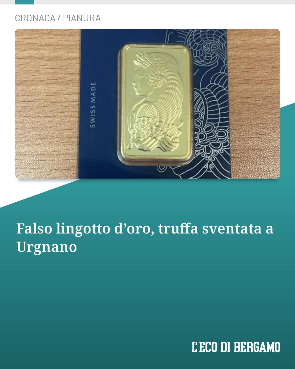 Post Instagram @ecodibergamo: Falso lingotto d’oro, truffa sventata a Urgnano...