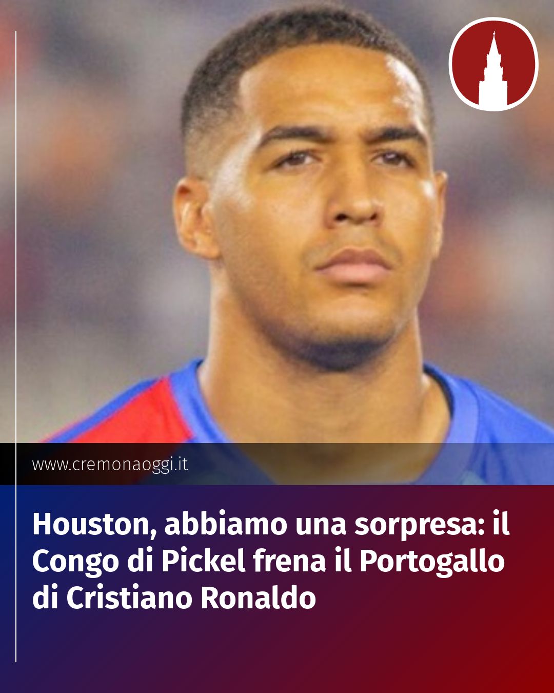 Post Instagram @Cremona_Oggi: Houston, abbiamo una sorpresa: il Congo di Pickel frena il Portogallo di Cristiano Ronaldo...