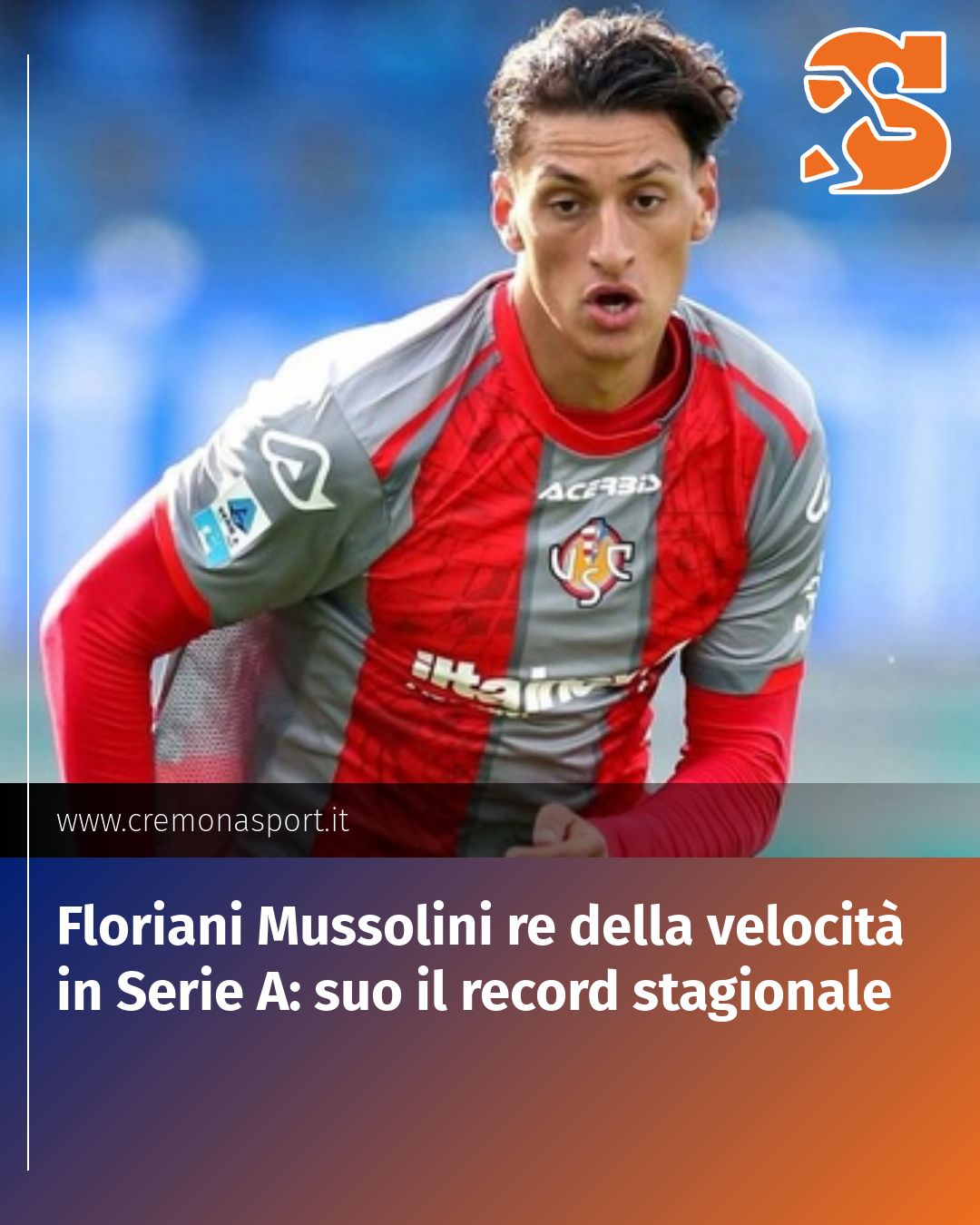 Post Instagram @Cremona_Sport: Floriani Mussolini re della velocità in Serie A: suo il record stagionale...
