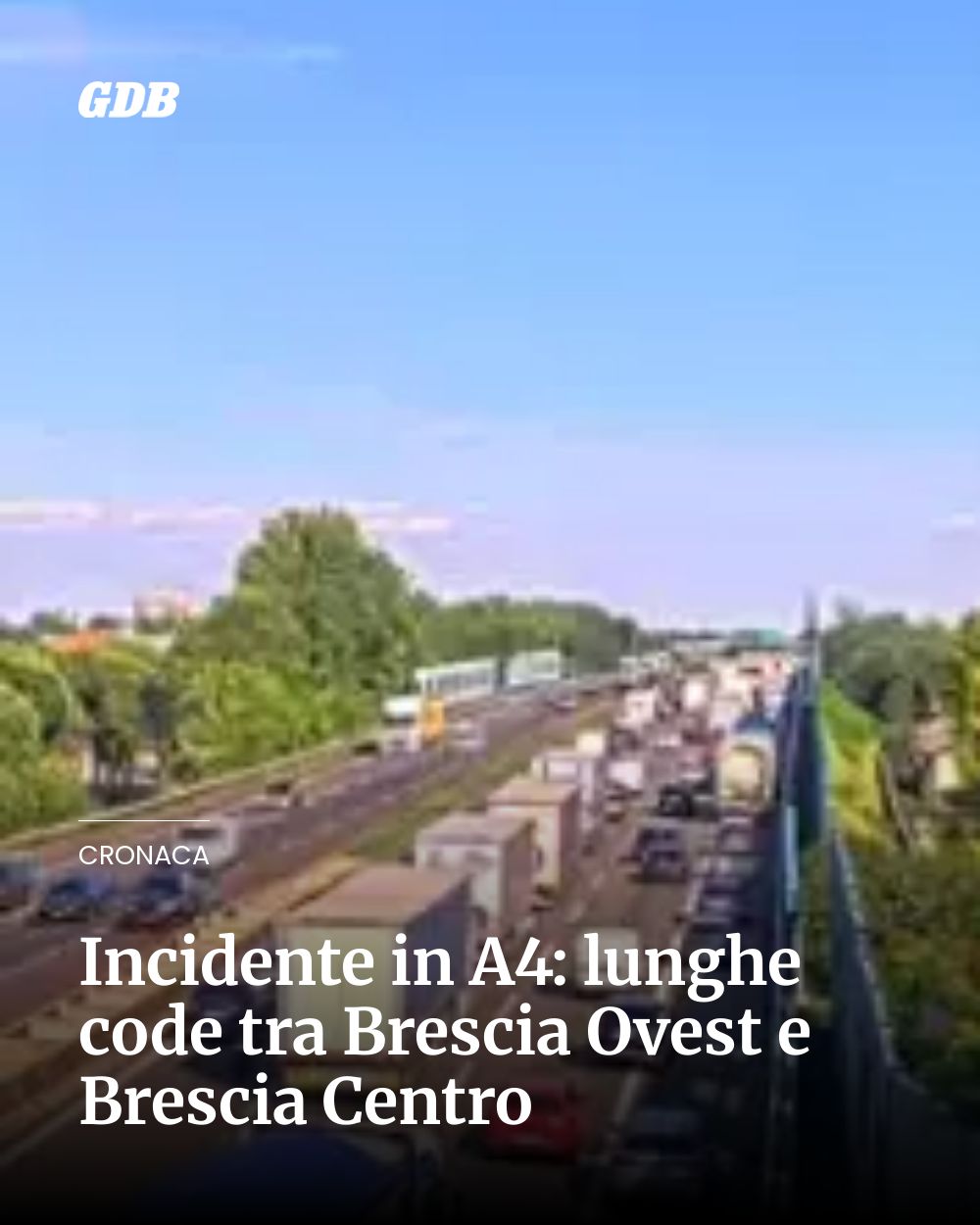 Post Instagram @giornaledibrescia: Incidente in A4: lunghe code tra Brescia Ovest e Brescia Centro...