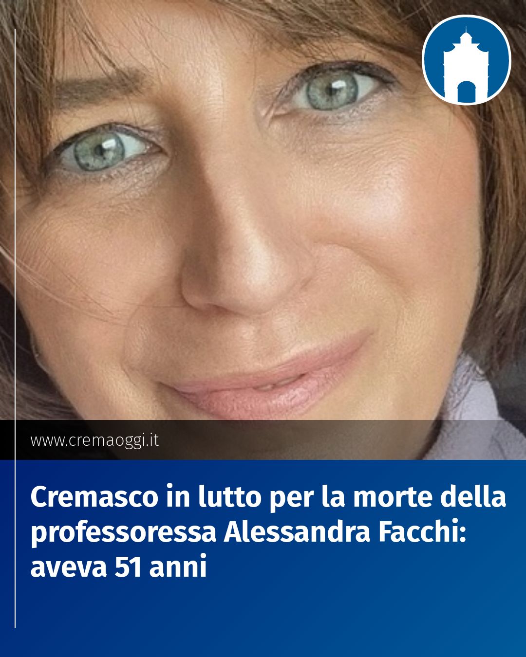 Post Instagram @redazione@cremaoggi.it: Cremasco in lutto per la morte della professoressa Alessandra Facchi: aveva 51 anni...