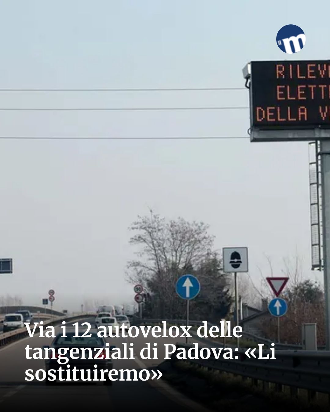 Post Instagram @socialbeat.test: Via i 12 autovelox delle tangenziali di Padova: «Li sostituiremo»...