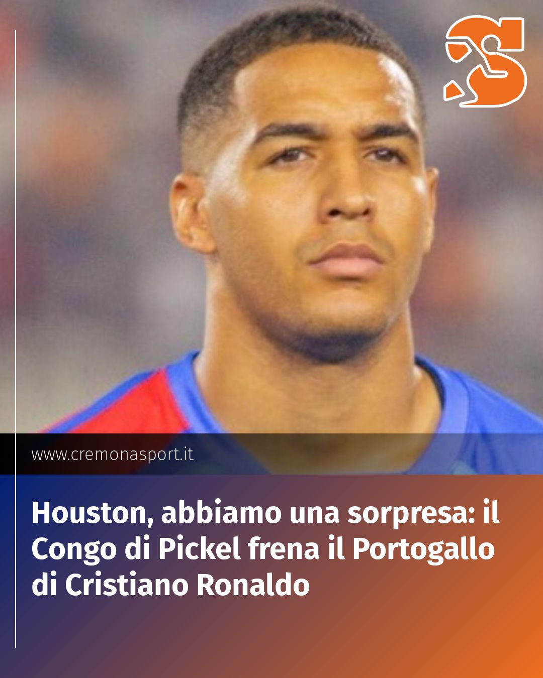 Post Instagram @Cremona_Sport: Houston, abbiamo una sorpresa: il Congo di Pickel frena il Portogallo di Cristiano Ronaldo...