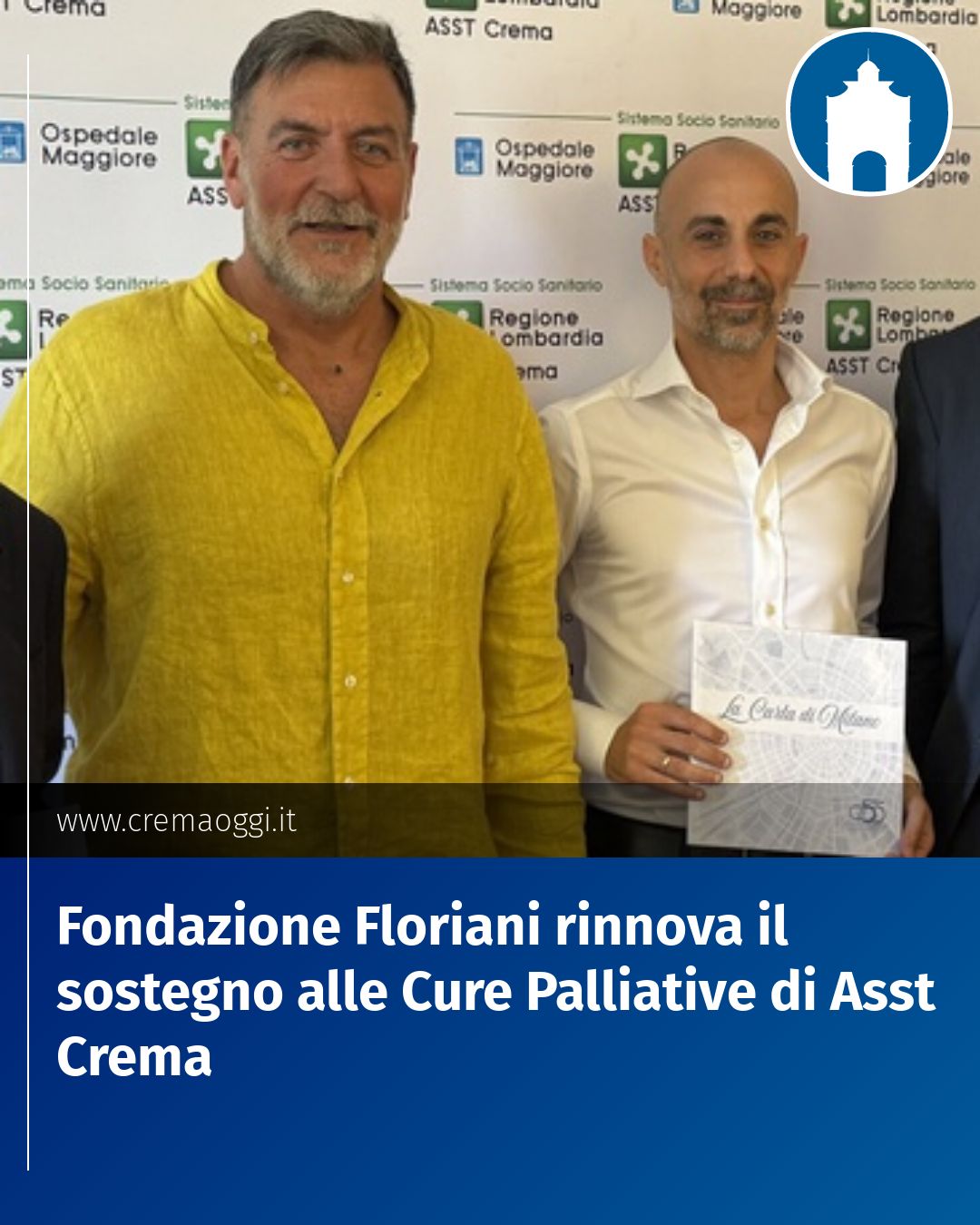 Post Instagram @redazione@cremaoggi.it: Fondazione Floriani rinnova il sostegno alle Cure Palliative di Asst Crema...
