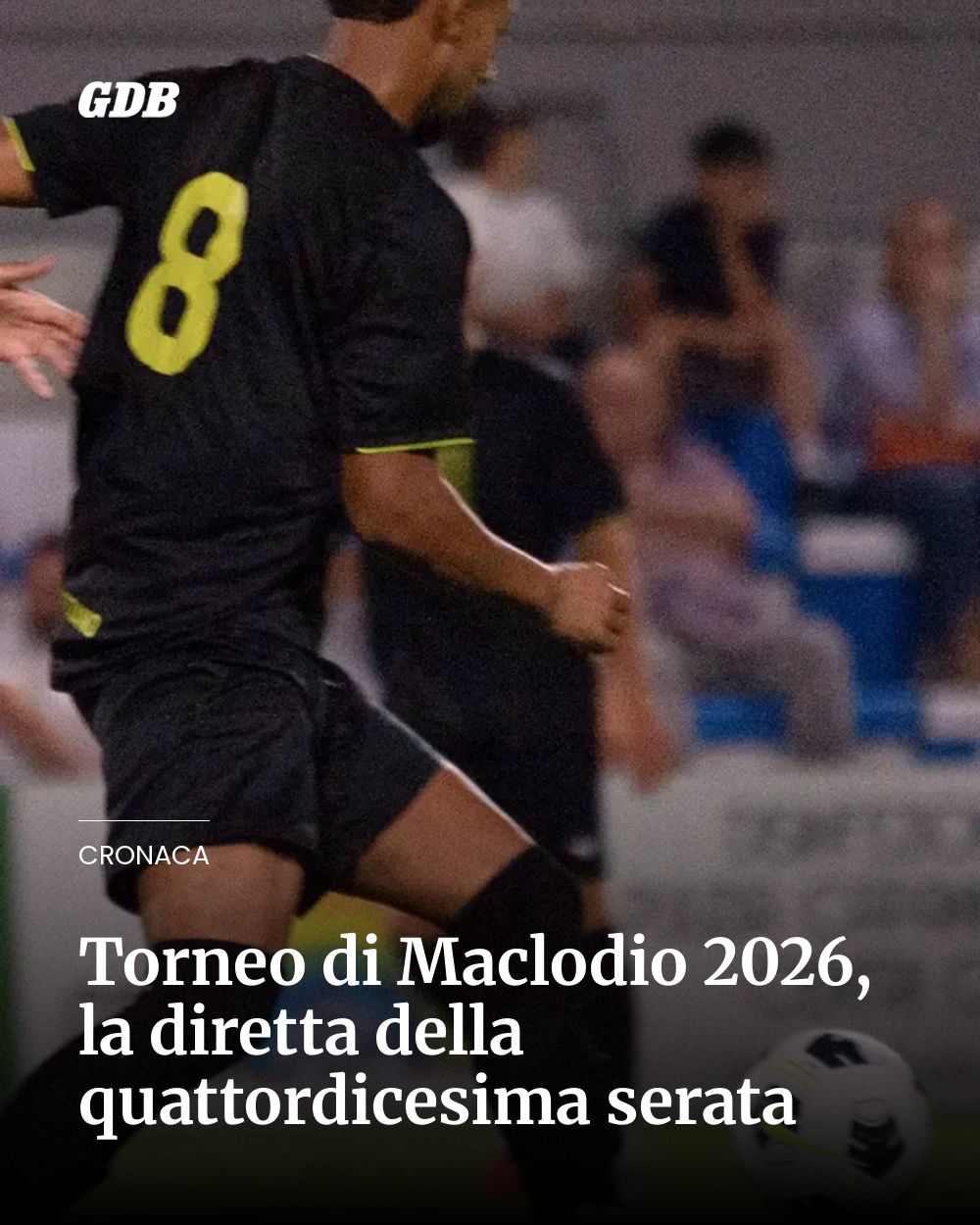 Post Instagram @giornaledibrescia: Torneo di Maclodio 2026, la diretta della quattordicesima serata...