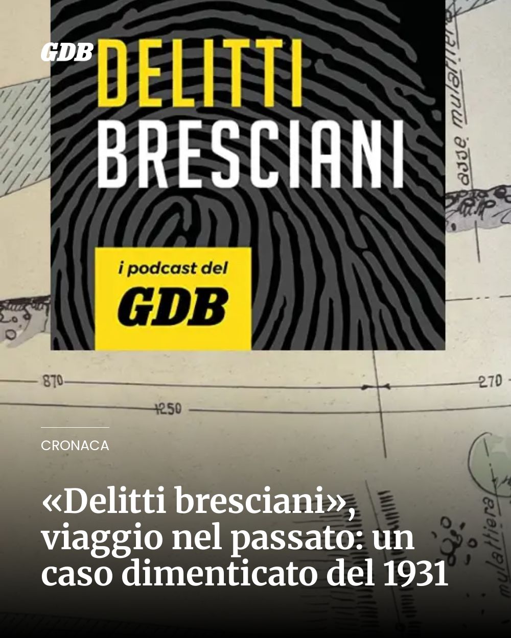 Post Instagram @giornaledibrescia: «Delitti bresciani», viaggio nel passato: un caso dimenticato del 1931...