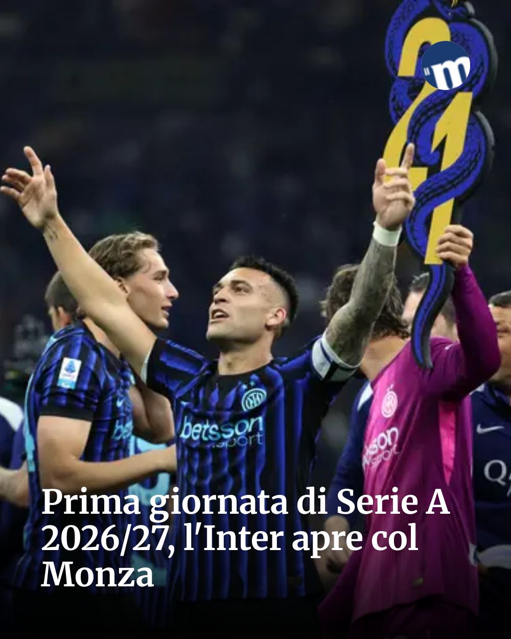 Post Instagram @socialbeat.test: Prima giornata di Serie A 2026/27, l'Inter apre col Monza...