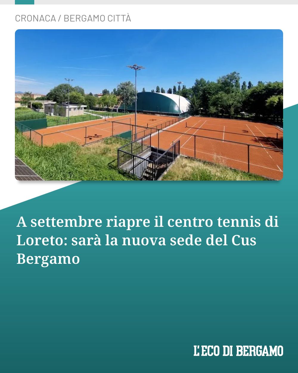Post Instagram @ecodibergamo: A settembre riapre il centro tennis di Loreto: sarà la nuova sede del Cus Bergamo...