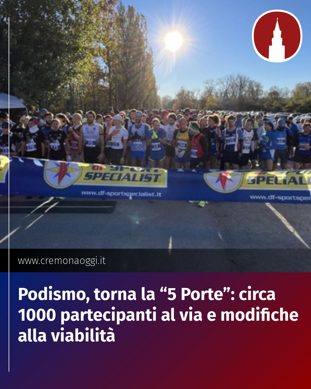 Post Instagram @Cremona_Oggi: Podismo, torna la “5 Porte”: circa 1000 partecipanti al via e modifiche alla viabilità...