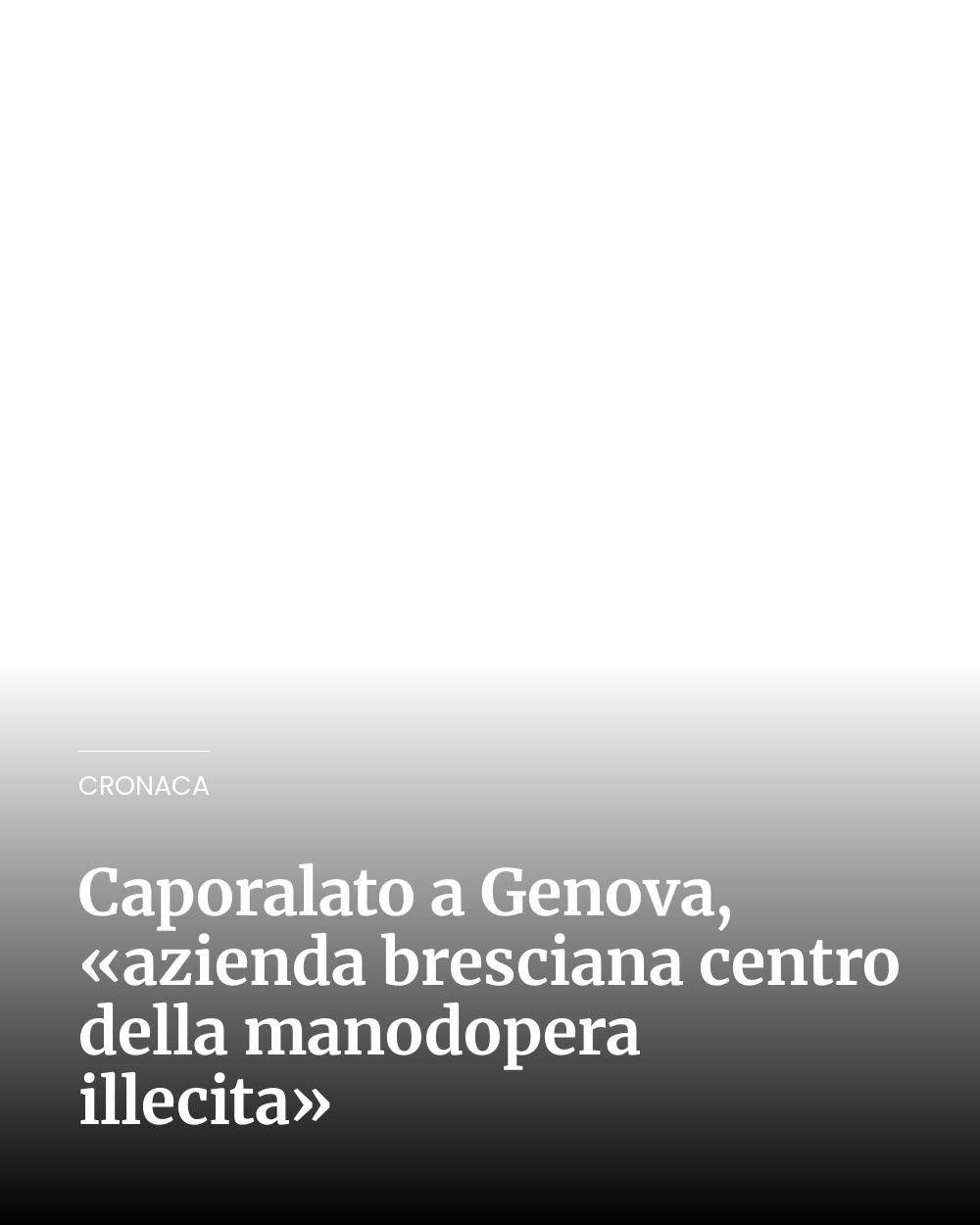 Post Instagram @giornaledibrescia: Caporalato a Genova, «azienda bresciana centro della manodopera illecita»...