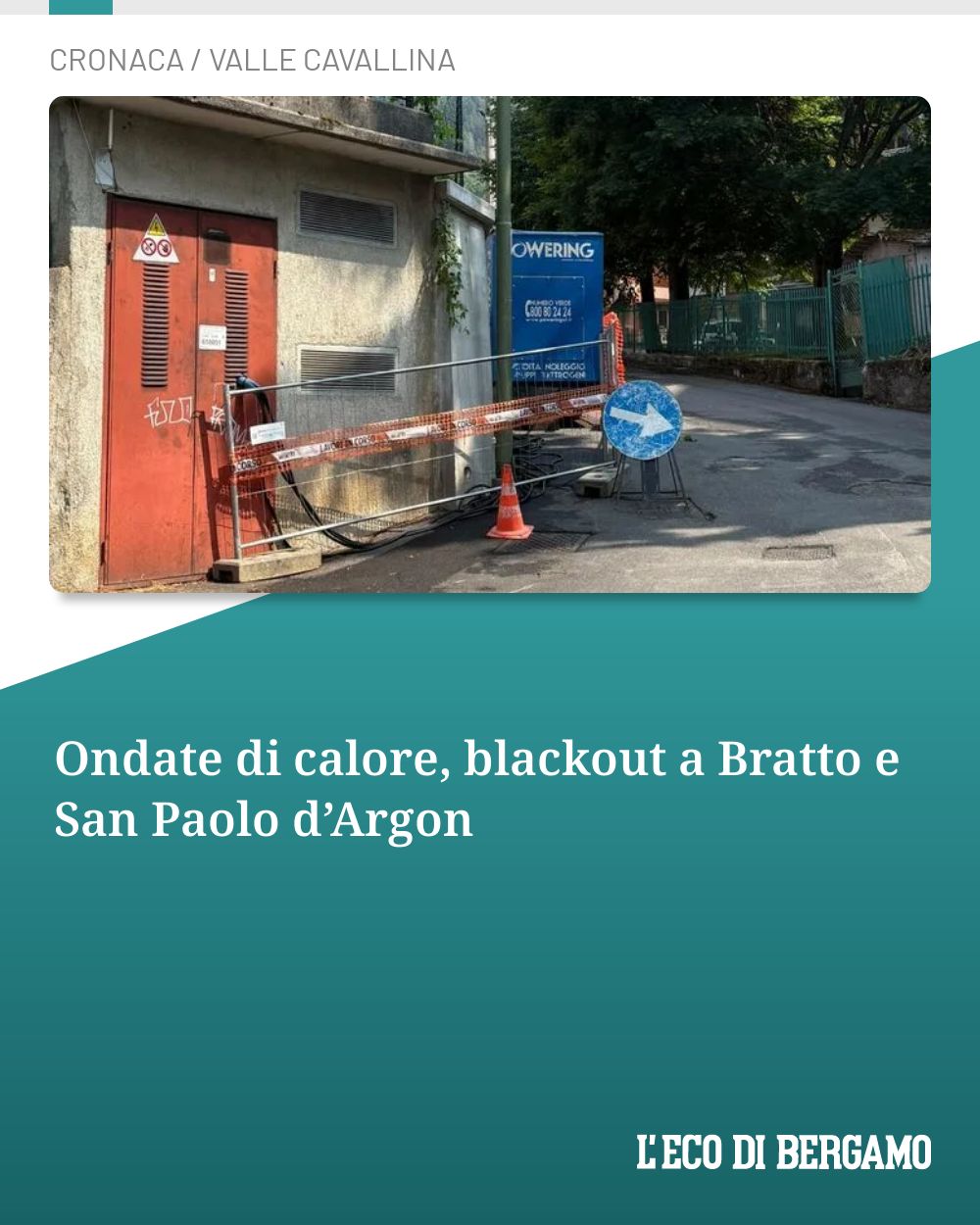 Post Instagram @ecodibergamo: Ondate di calore, blackout a Bratto e San Paolo d’Argon...
