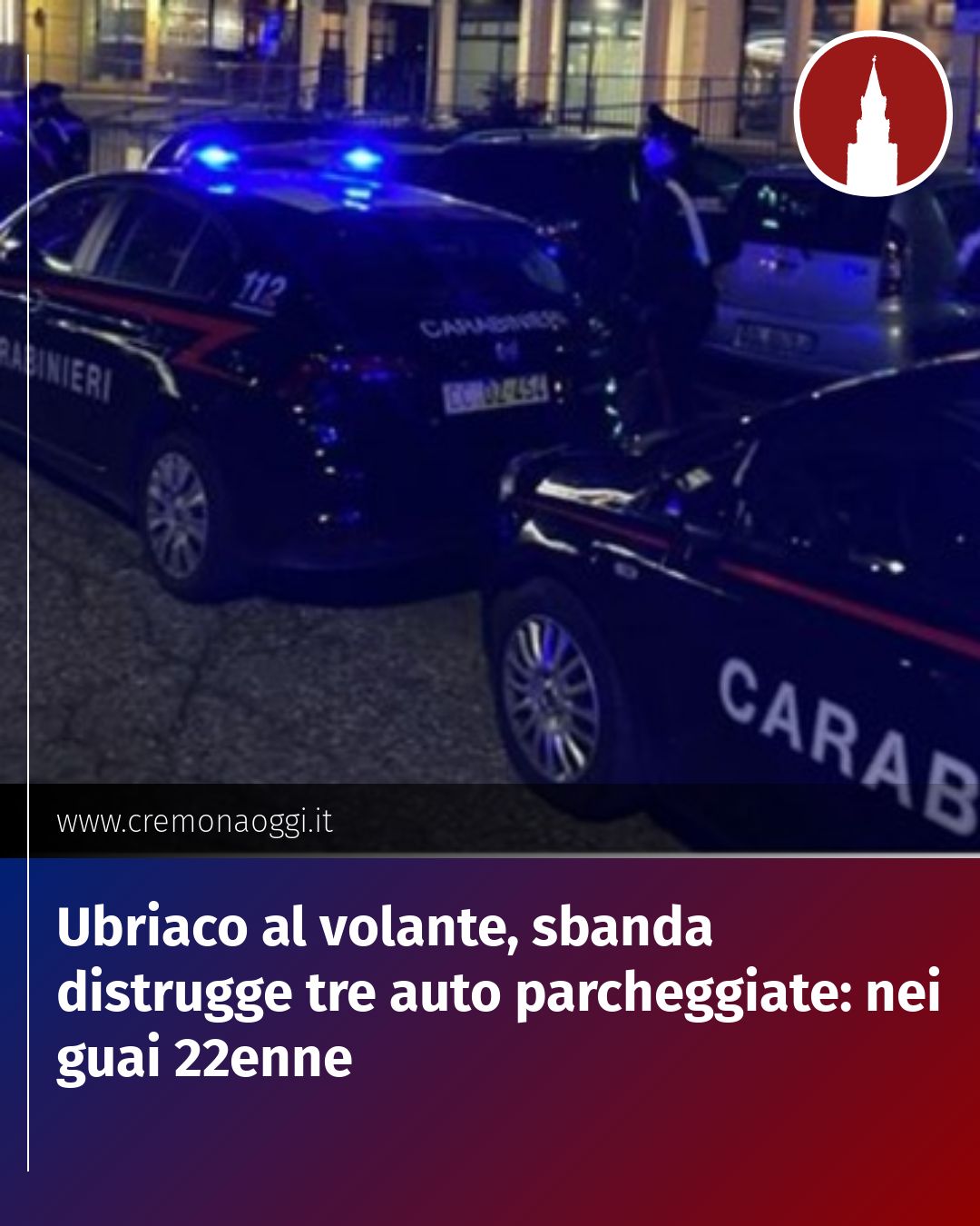 Post Instagram @Cremona_Oggi: Ubriaco al volante, sbanda distrugge tre auto parcheggiate: nei guai 22enne...