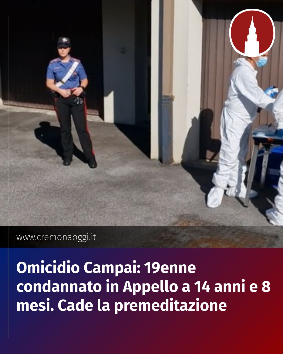 Post Instagram @Cremona_Oggi: Omicidio Campai: 19enne condannato in Appello a 14 anni e 8 mesi. Cade la premeditazione...