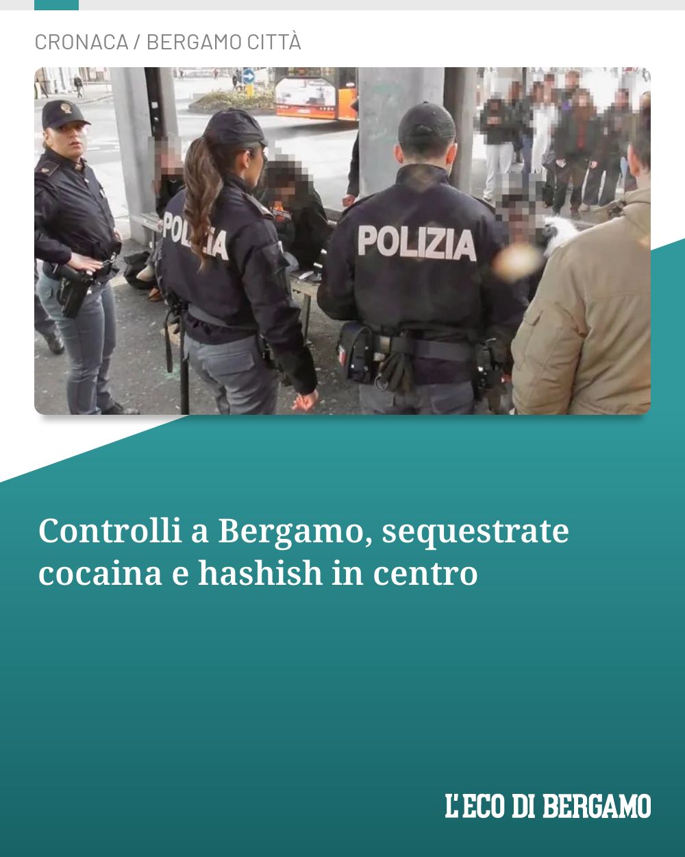 Post Instagram @ecodibergamo: Controlli a Bergamo, sequestrate cocaina e hashish in centro...