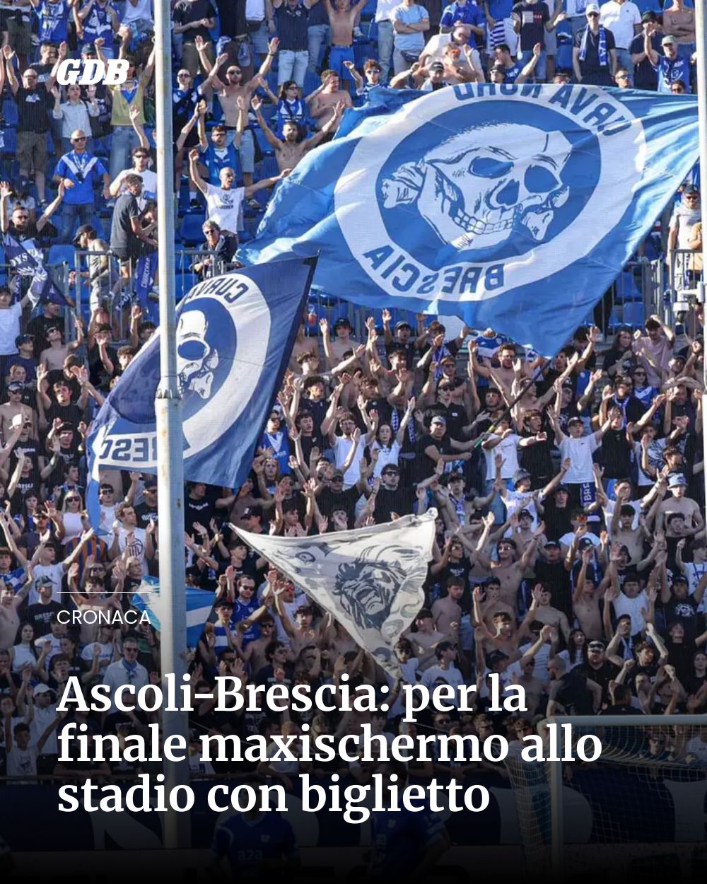 Post Instagram @giornaledibrescia: Ascoli-Brescia: per la finale maxischermo allo stadio con biglietto...