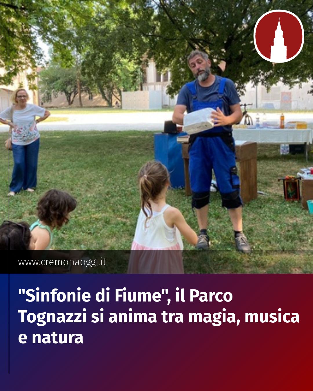 Post Instagram @Cremona_Oggi: "Sinfonie di Fiume", il Parco Tognazzi si anima tra magia, musica e natura...