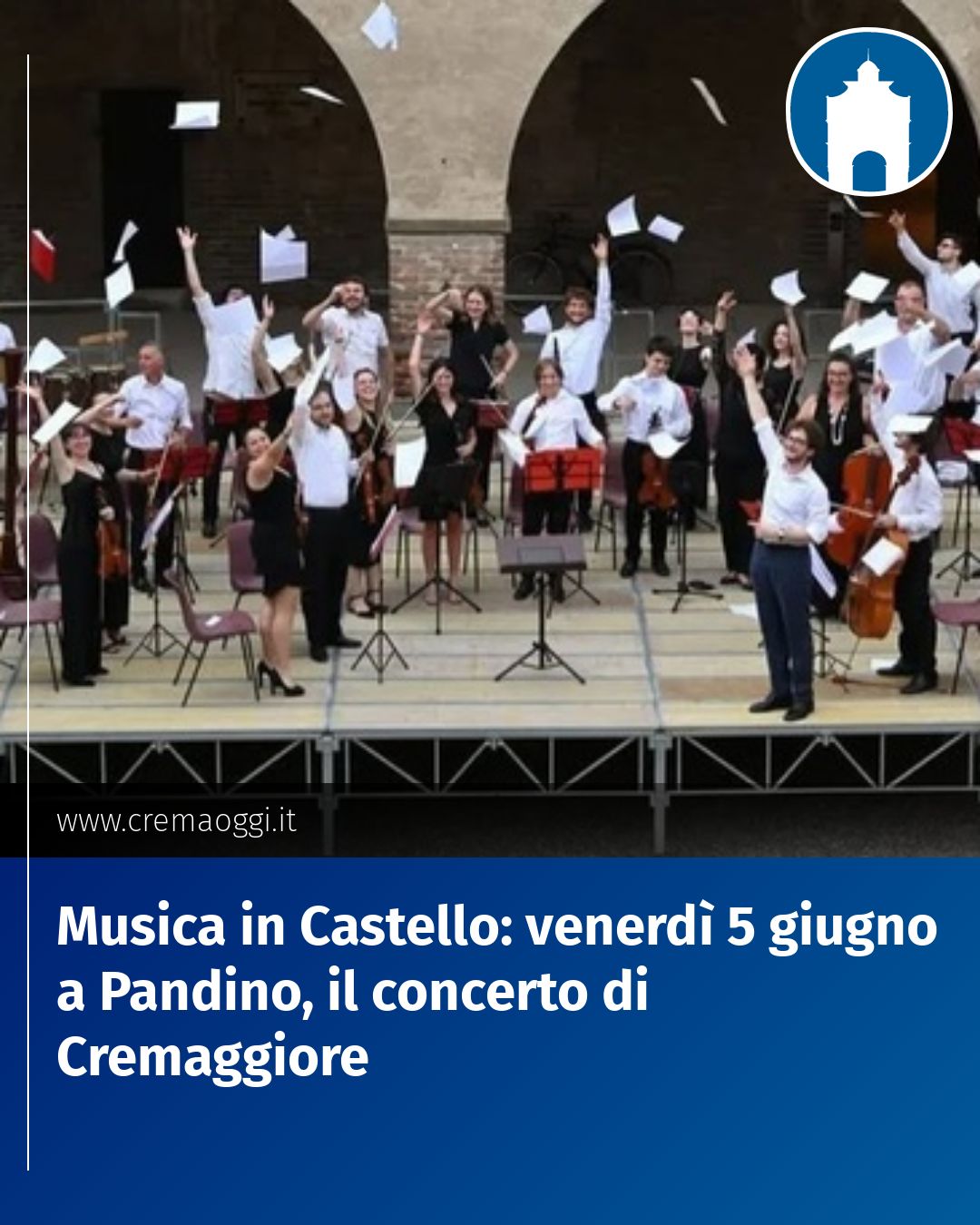 Post Instagram @redazione@cremaoggi.it: Musica in Castello: venerdì 5 giugno a Pandino, il concerto di Cremaggiore...