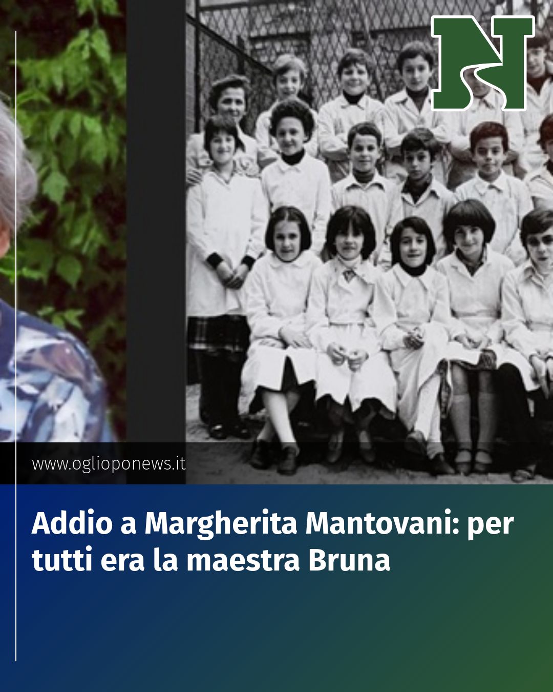 Post Instagram @redazione@oglioponews.it: Addio a Margherita Mantovani: per tutti era la maestra Bruna...