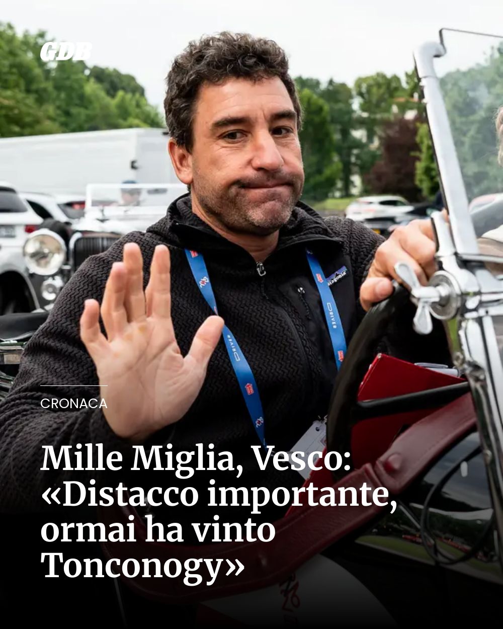 Post Instagram @giornaledibrescia: Mille Miglia, Vesco: «Distacco importante, ormai ha vinto Tonconogy»...