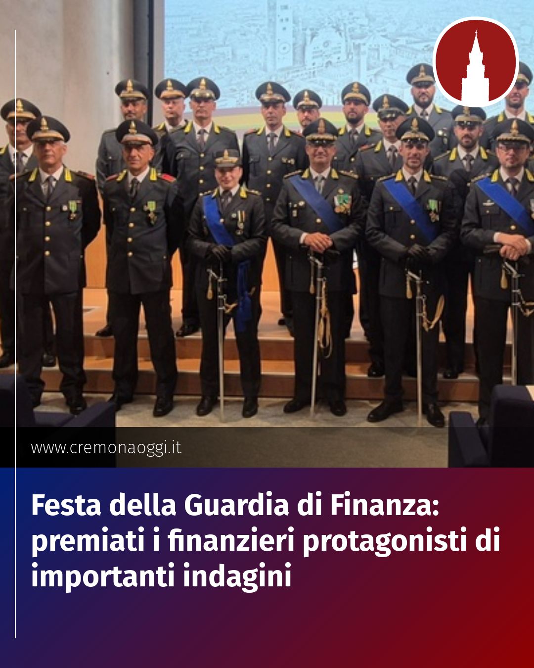 Post Instagram @Cremona_Oggi: Festa della Guardia di Finanza: premiati i finanzieri protagonisti di importanti indagini...