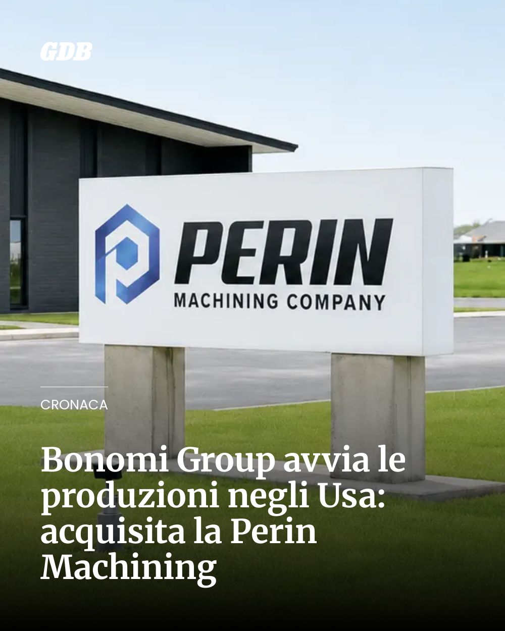Post Instagram @giornaledibrescia: Bonomi Group avvia le produzioni negli Usa: acquisita la Perin Machining...