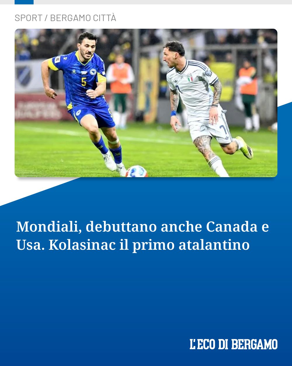 Post Instagram @ecodibergamo: Mondiali, debuttano anche Canada e Usa. Kolasinac il primo atalantino...