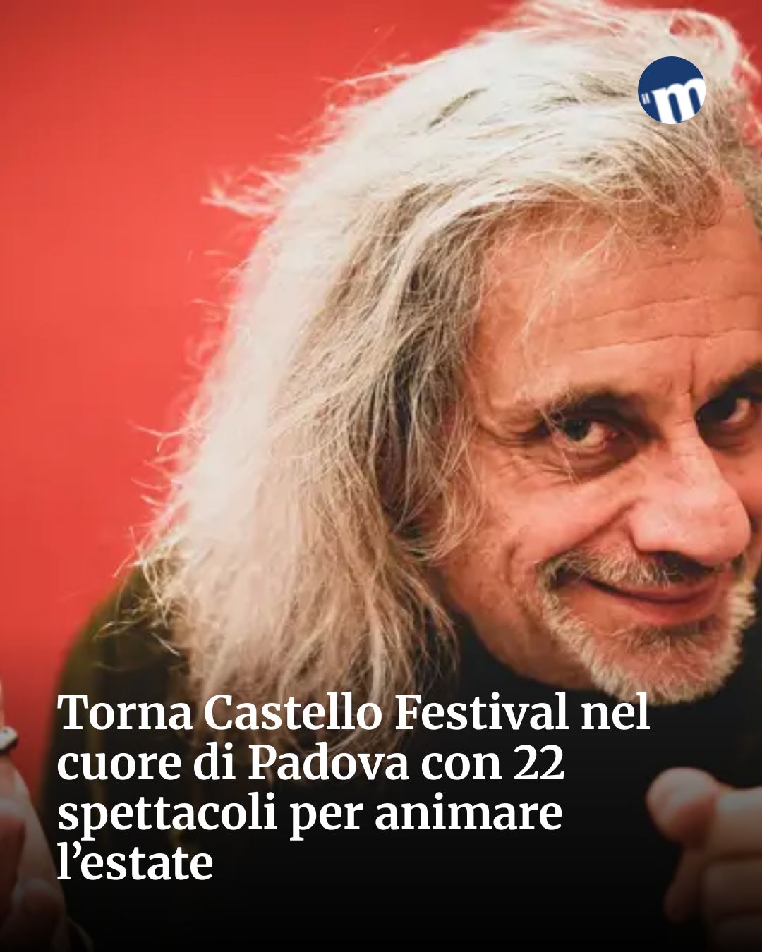 Post Instagram @socialbeat.test: Torna Castello Festival nel cuore di Padova con 22 spettacoli per animare l’estate...