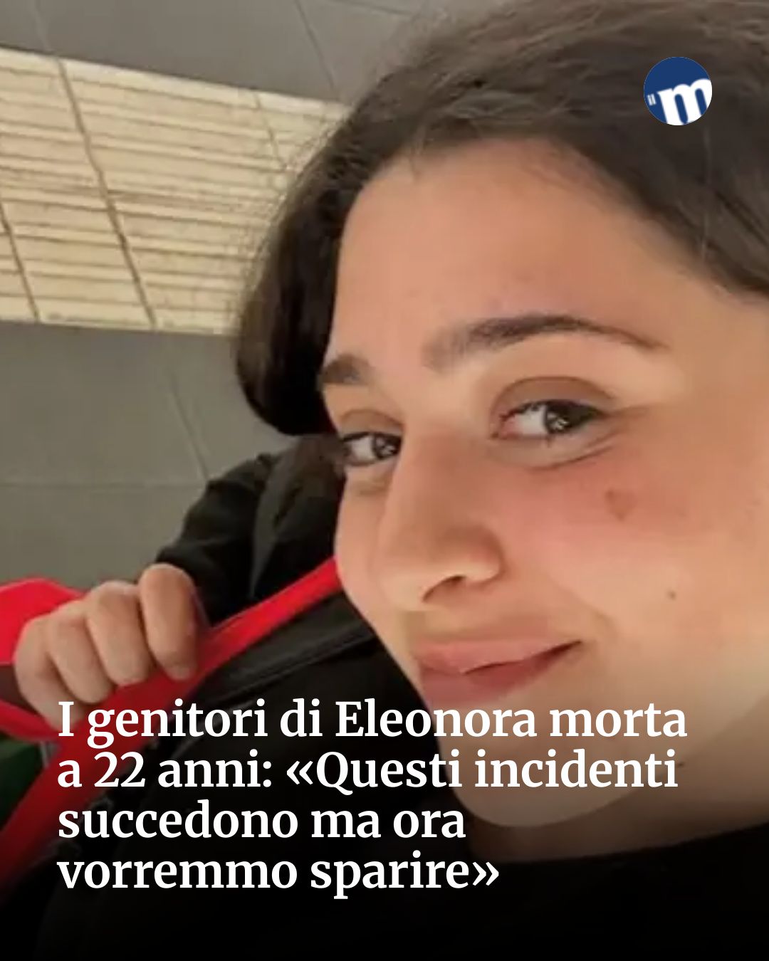 Post Instagram @socialbeat.test: I genitori di Eleonora morta a 22 anni: «Questi incidenti succedono ma ora vorremmo sparire»...