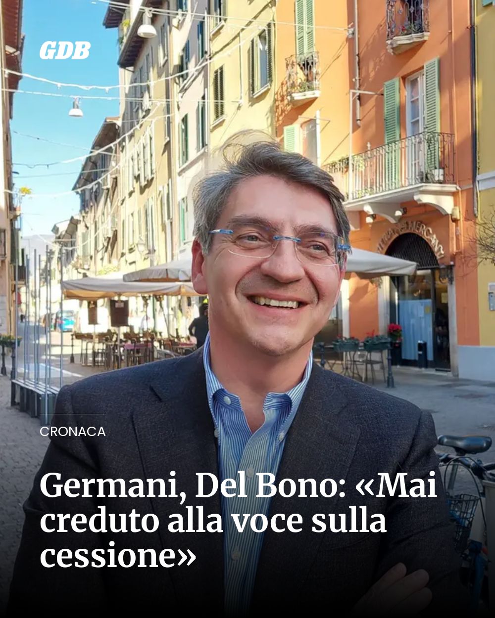 Post Instagram @giornaledibrescia: Germani, Del Bono: «Mai creduto alla voce sulla cessione»...