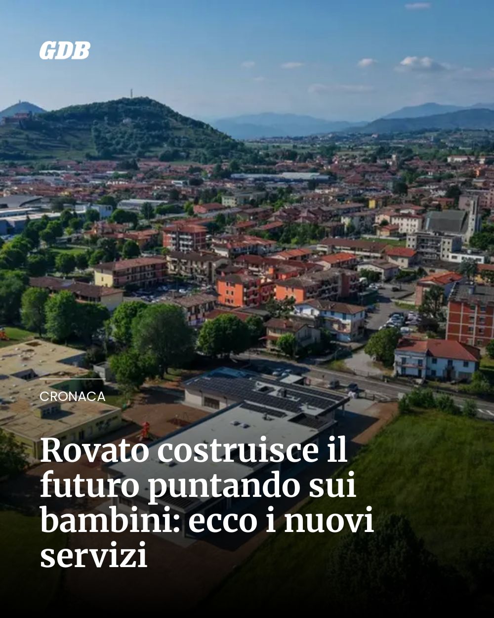 Post Instagram @giornaledibrescia: Rovato costruisce il futuro puntando sui bambini: ecco i nuovi servizi...