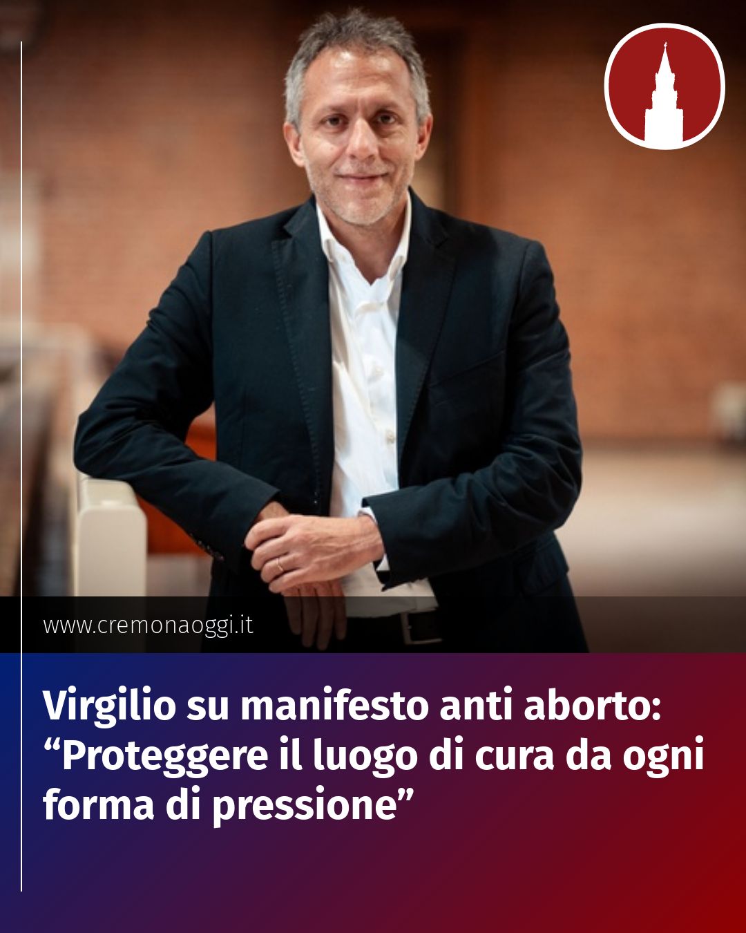 Post Instagram @Cremona_Oggi: Virgilio su manifesto anti aborto: “Proteggere il luogo di cura da ogni forma di pressione”...