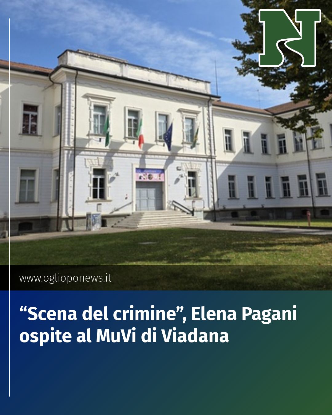 Post Instagram @redazione@oglioponews.it: “Scena del crimine”, Elena Pagani ospite al MuVi di Viadana...