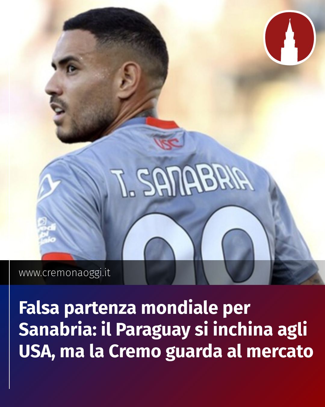 Post Instagram @Cremona_Oggi: Falsa partenza mondiale per Sanabria: il Paraguay si inchina agli USA, ma la Cremo guarda al mercato