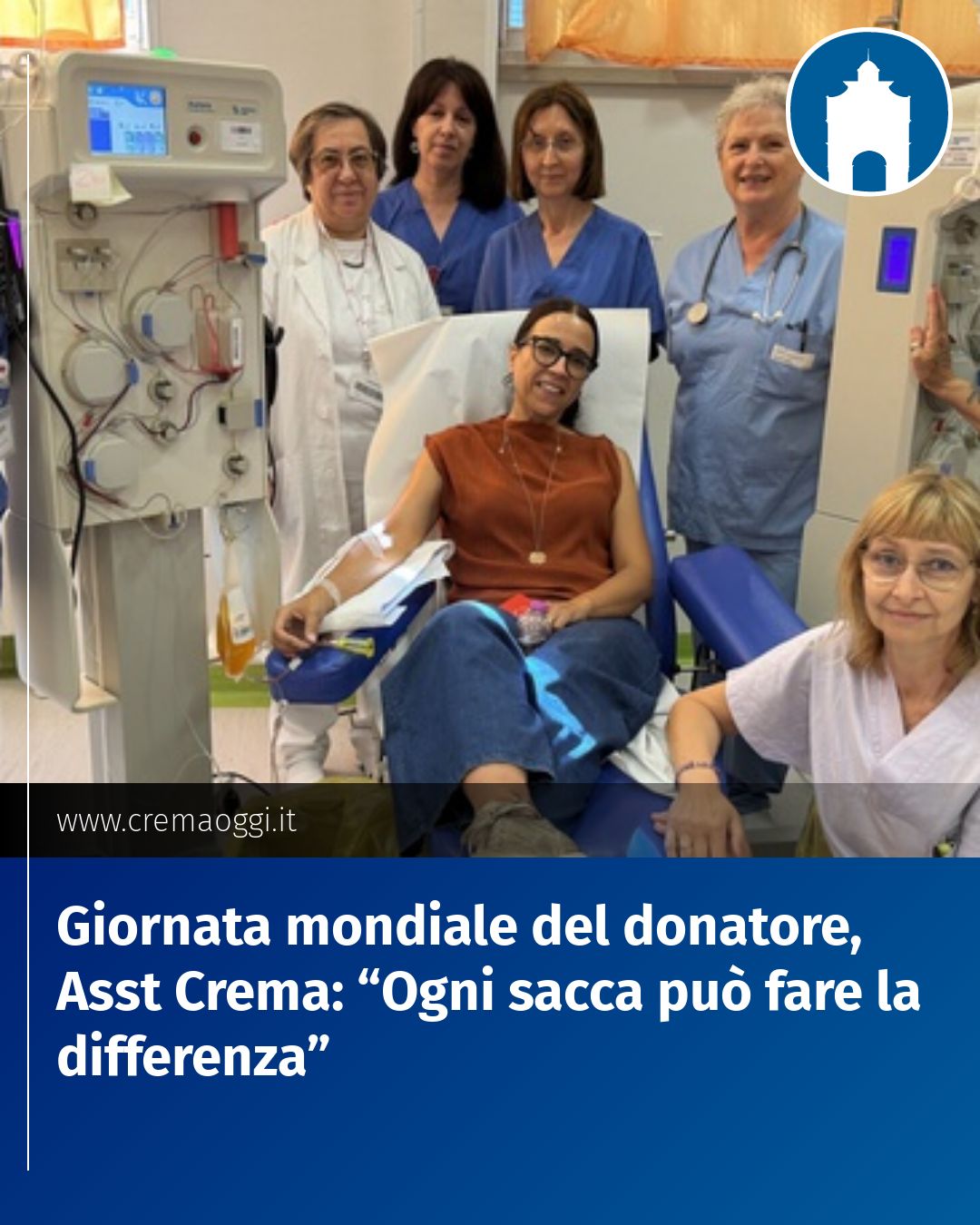 Post Instagram @redazione@cremaoggi.it: Giornata mondiale del donatore, Asst Crema: “Ogni sacca può fare la differenza”...