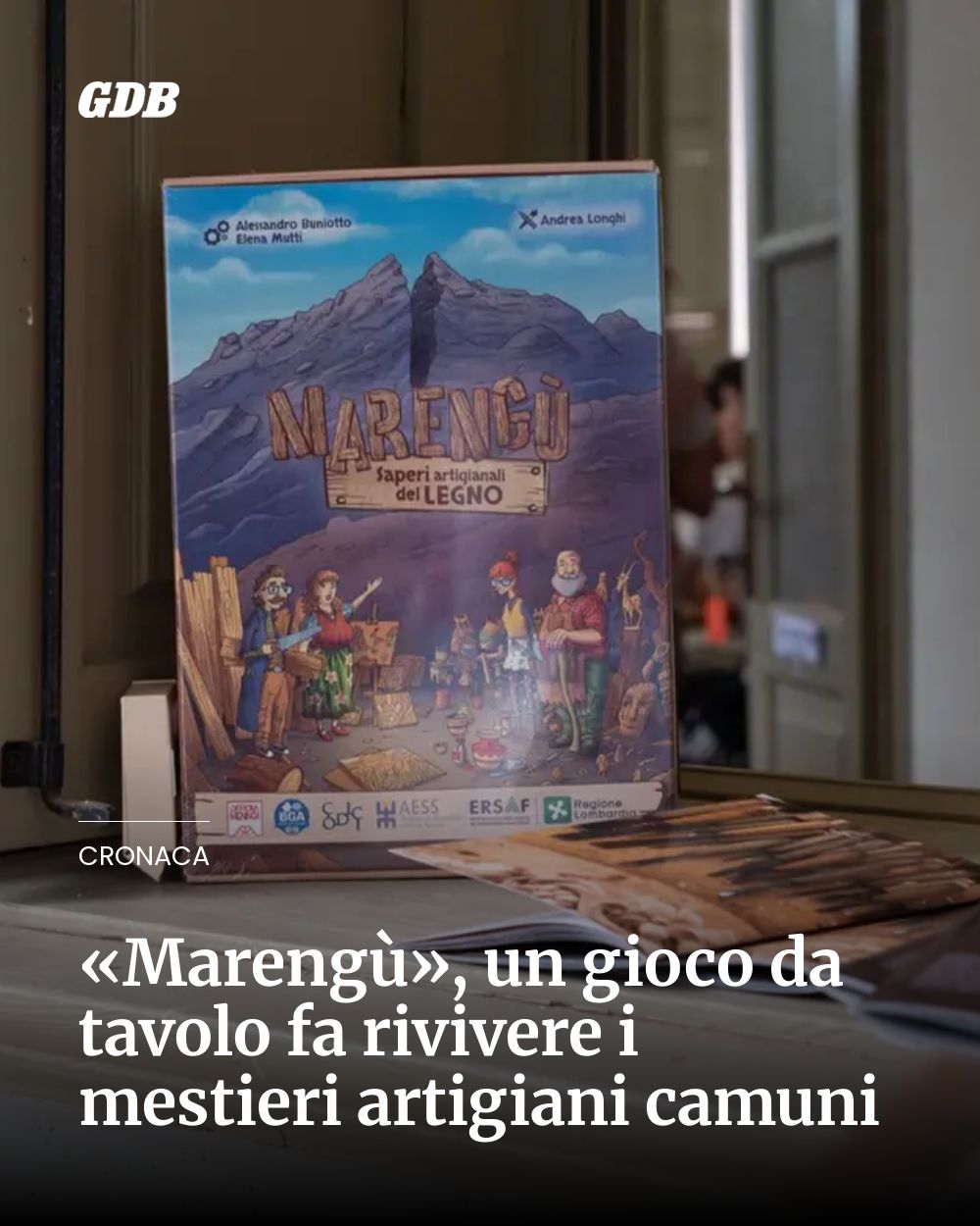 Post Instagram @giornaledibrescia: «Marengù», un gioco da tavolo fa rivivere i mestieri artigiani camuni...