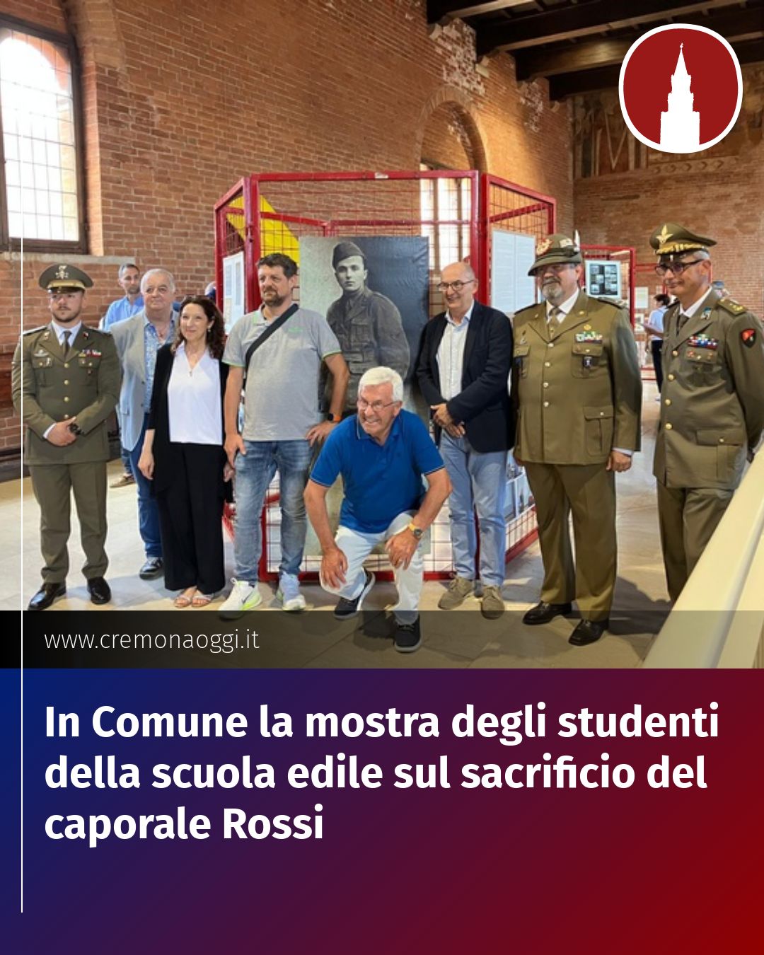 Post Instagram @Cremona_Oggi: In Comune la mostra degli studenti della scuola edile sul sacrificio del caporale Rossi...