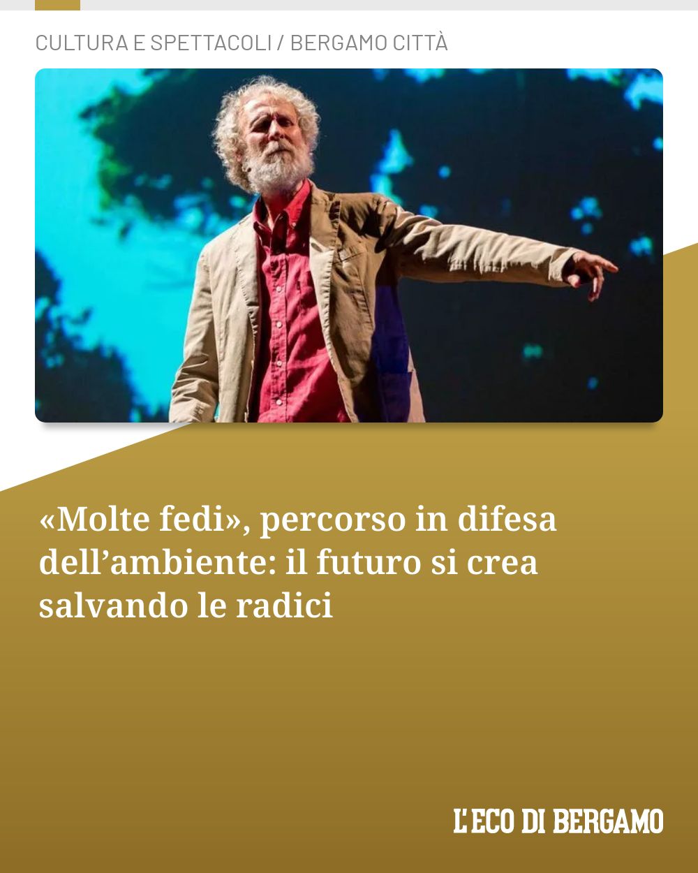 Post Instagram @ecodibergamo: «Molte fedi», percorso in difesa dell’ambiente: il futuro si crea salvando le radici...