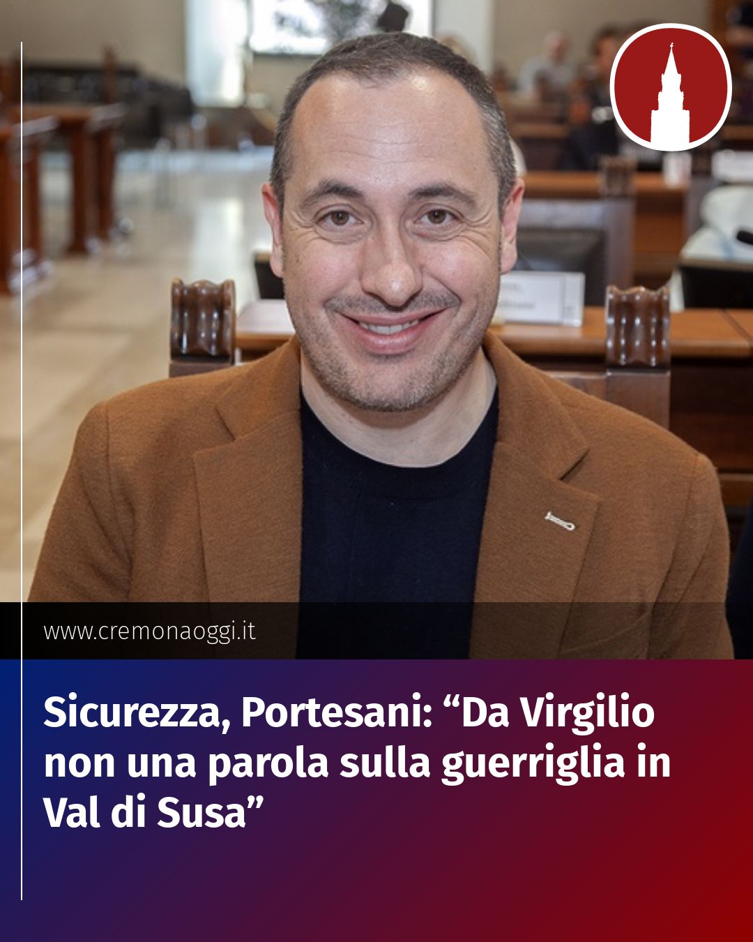 Post Instagram @Cremona_Oggi: Sicurezza, Portesani: “Da Virgilio non una parola sulla guerriglia in Val di Susa”...