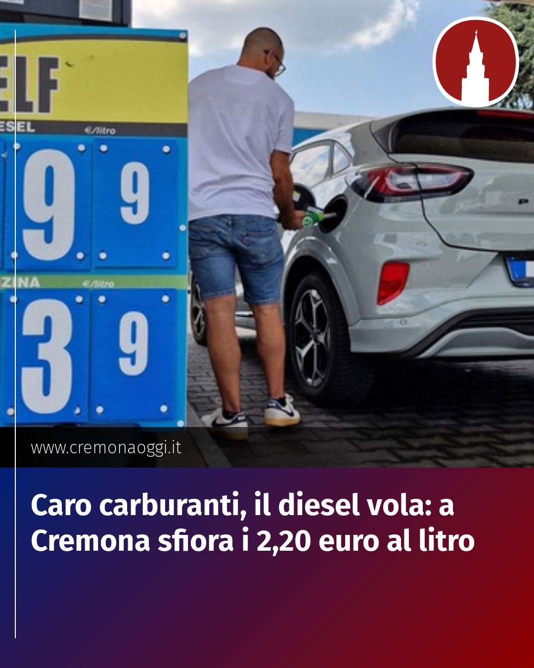 Post Instagram @Cremona_Oggi: Caro carburanti, il diesel vola: a Cremona sfiora i 2,20 euro al litro...