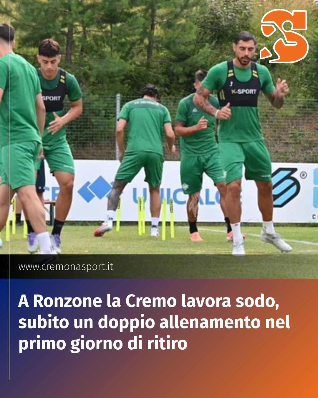 Post Instagram @Cremona_Sport: A Ronzone la Cremo lavora sodo, subito un doppio allenamento nel primo giorno di ritiro...
